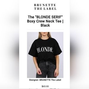 BNWT BLONDE Brunette the Label Boxy Tee